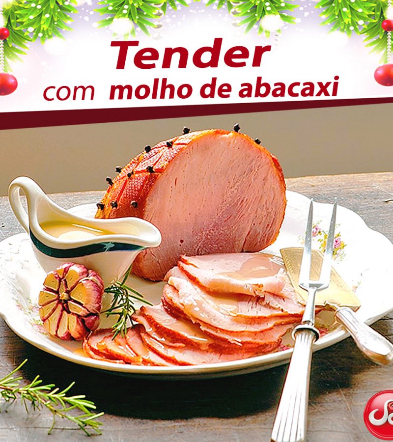 TENDER COM MOLHO DE ABACAXI