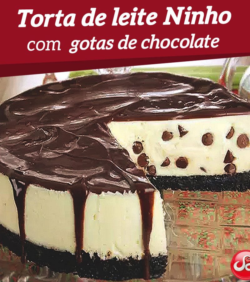 Torta-de-leite-Ninho-com-gotas-de-chocolate
